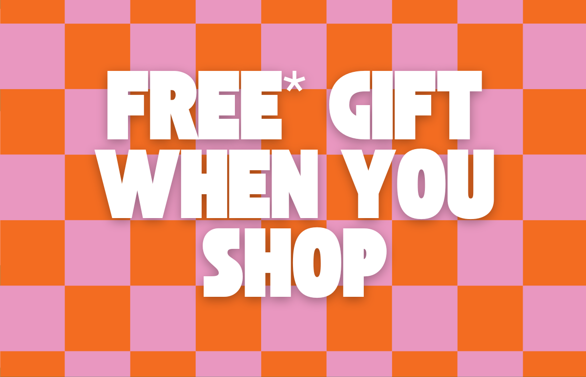 FREE* Gift with Purchase