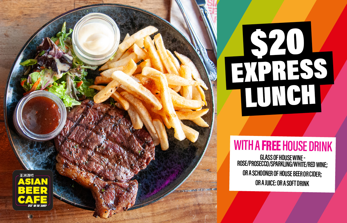 $20 Express Lunch with a FREE schooner or glass of house wine every day at ABC!